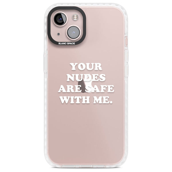 Your Nudes Are Safe White