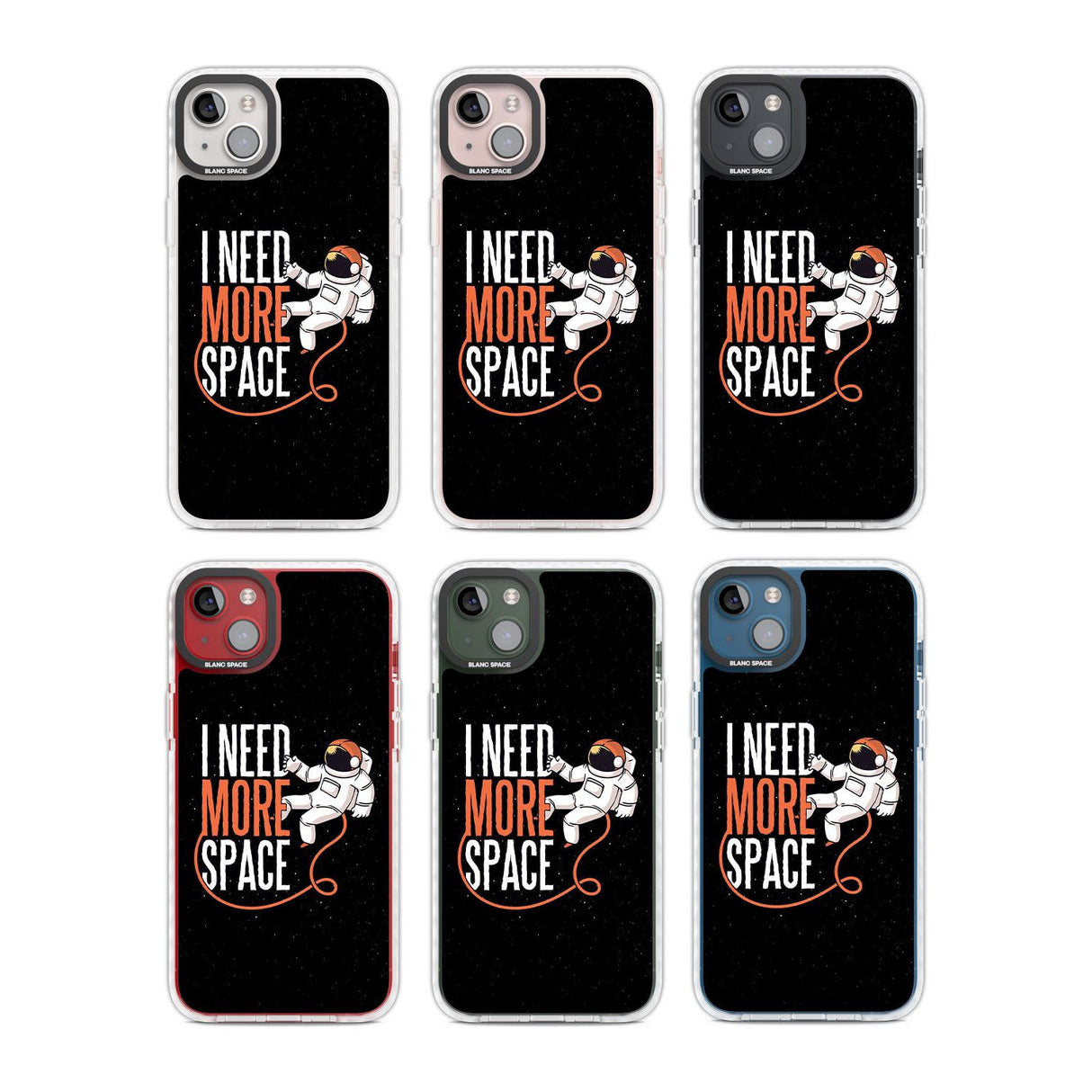 I Need More Space Phone Case iPhone 15 Pro Max / Black Impact Case,iPhone 15 Plus / Black Impact Case,iPhone 15 Pro / Black Impact Case,iPhone 15 / Black Impact Case,iPhone 15 Pro Max / Impact Case,iPhone 15 Plus / Impact Case,iPhone 15 Pro / Impact Case,iPhone 15 / Impact Case,iPhone 15 Pro Max / Magsafe Black Impact Case,iPhone 15 Plus / Magsafe Black Impact Case,iPhone 15 Pro / Magsafe Black Impact Case,iPhone 15 / Magsafe Black Impact Case,iPhone 14 Pro Max / Black Impact Case,iPhone 14 Plus / Black Imp