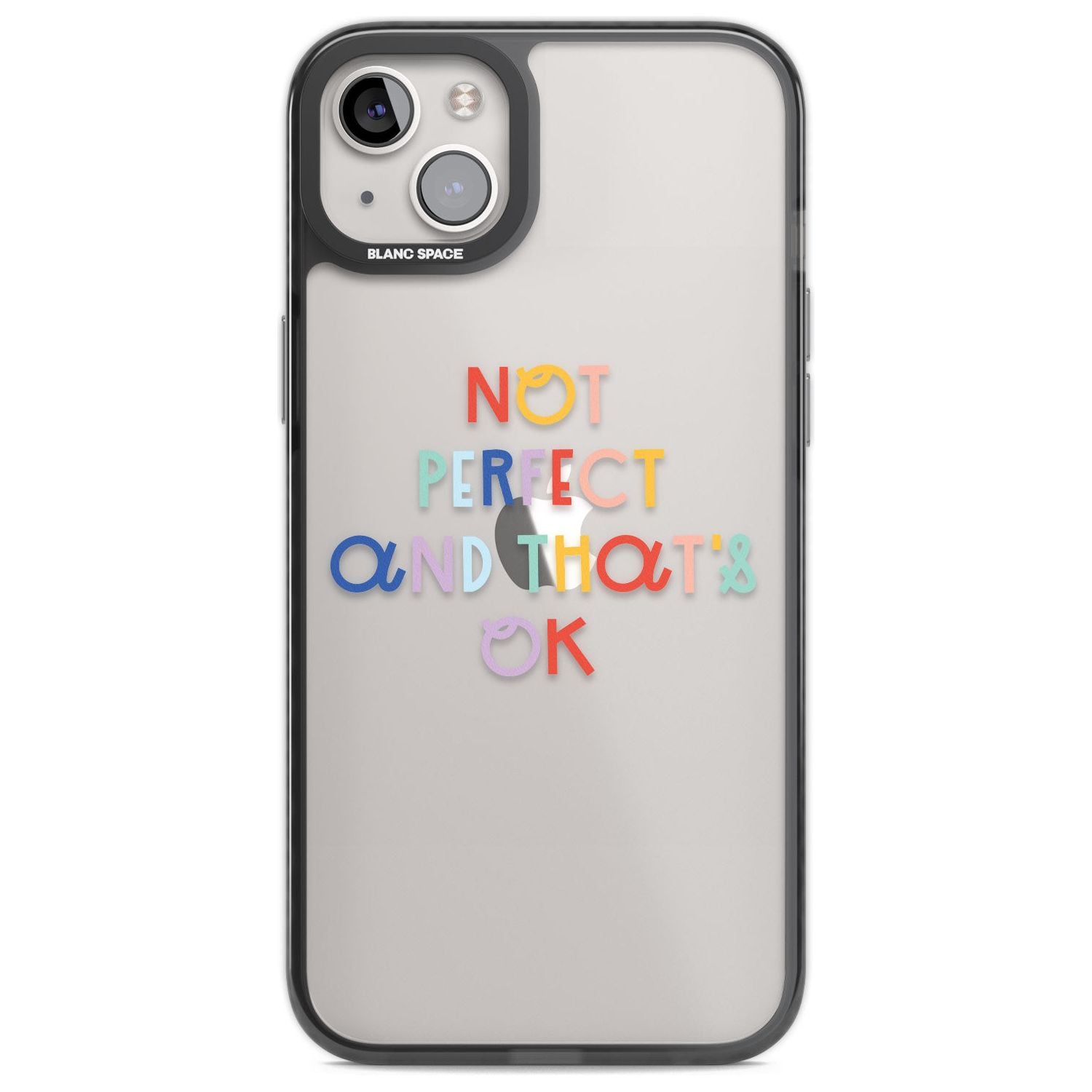 Not Perfect - Clear Phone Case iPhone 14 Plus / Black Impact Case Blanc Space