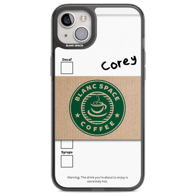 Personalised Coffee Cup Custom Phone Case iPhone 14 Plus / Black Impact Case Blanc Space