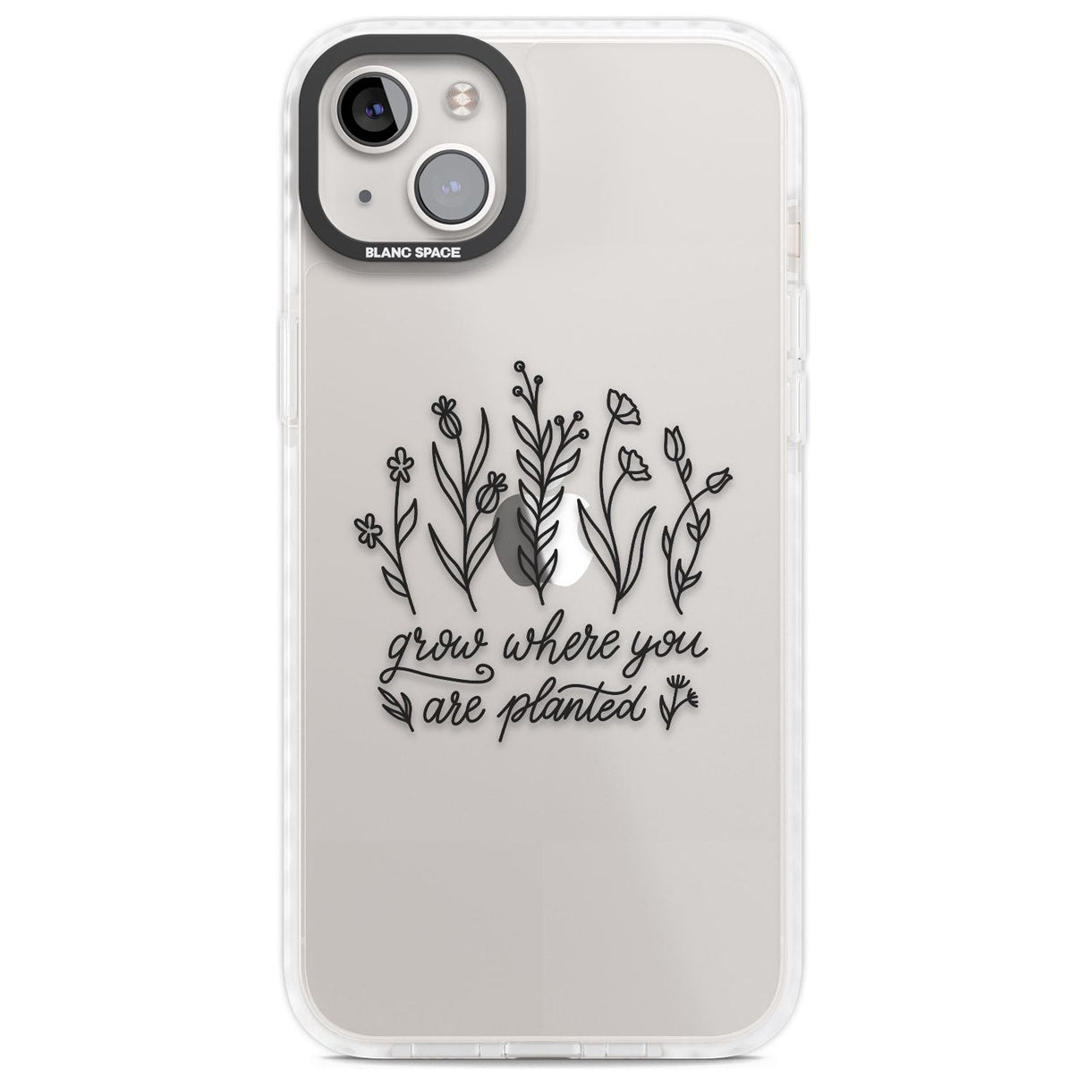 Grow where you are planted Phone Case iPhone 14 Plus / Impact Case Blanc Space