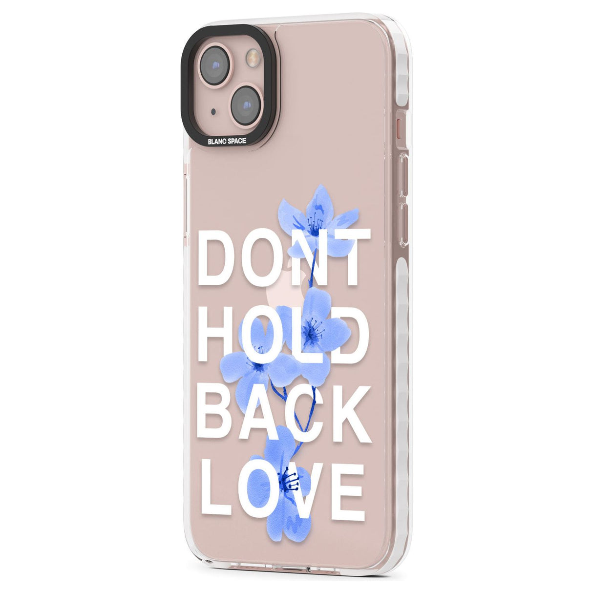 Don't Hold Back Love - Blue & WhitePhone Case for iPhone 14 Plus