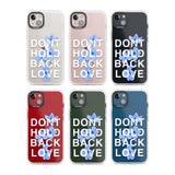 Don't Hold Back Love - Blue & WhitePhone Case for iPhone 14 Plus