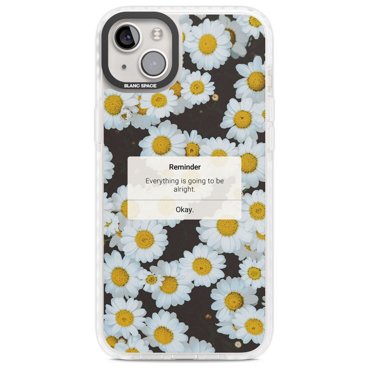 "Everything will be alright" iPhone Reminder Phone Case iPhone 14 Plus / Impact Case Blanc Space