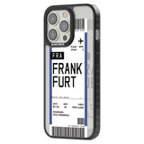 Personalised Frankfurt Boarding Pass Custom Phone Case iPhone 15 Pro Max / Black Impact Case,iPhone 15 Plus / Black Impact Case,iPhone 15 Pro / Black Impact Case,iPhone 15 / Black Impact Case,iPhone 15 Pro Max / Impact Case,iPhone 15 Plus / Impact Case,iPhone 15 Pro / Impact Case,iPhone 15 / Impact Case,iPhone 15 Pro Max / Magsafe Black Impact Case,iPhone 15 Plus / Magsafe Black Impact Case,iPhone 15 Pro / Magsafe Black Impact Case,iPhone 15 / Magsafe Black Impact Case,iPhone 14 Pro Max / Black Impact Case,