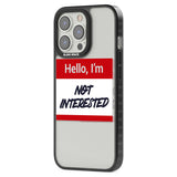 Funny Hello Name Tag Not Interested Phone Case iPhone 15 Pro Max / Black Impact Case,iPhone 15 Plus / Black Impact Case,iPhone 15 Pro / Black Impact Case,iPhone 15 / Black Impact Case,iPhone 15 Pro Max / Impact Case,iPhone 15 Plus / Impact Case,iPhone 15 Pro / Impact Case,iPhone 15 / Impact Case,iPhone 15 Pro Max / Magsafe Black Impact Case,iPhone 15 Plus / Magsafe Black Impact Case,iPhone 15 Pro / Magsafe Black Impact Case,iPhone 15 / Magsafe Black Impact Case,iPhone 14 Pro Max / Black Impact Case,iPhone 1