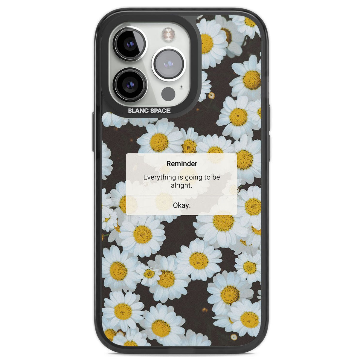 "Everything will be alright" iPhone Reminder Phone Case iPhone 13 Pro / Black Impact Case,iPhone 14 Pro / Black Impact Case,iPhone 15 Pro Max / Black Impact Case,iPhone 15 Pro / Black Impact Case Blanc Space