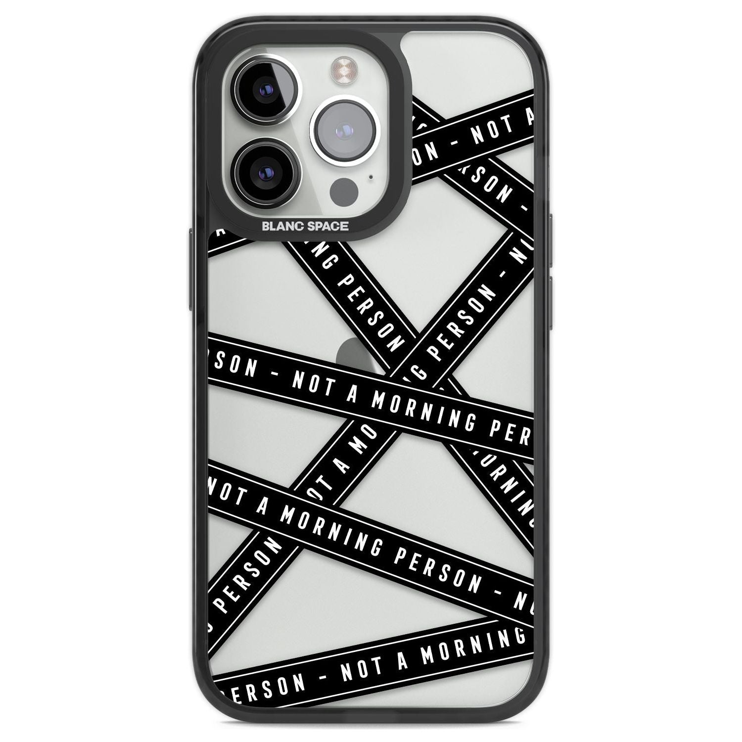 Caution Tape (Clear) Not a Morning Person Phone Case iPhone 13 Pro / Black Impact Case,iPhone 14 Pro / Black Impact Case,iPhone 15 Pro Max / Black Impact Case,iPhone 15 Pro / Black Impact Case Blanc Space