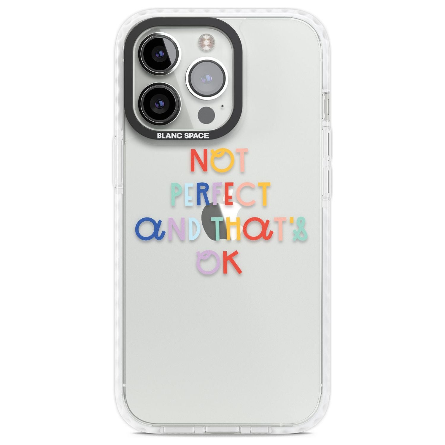 Not Perfect - Clear Phone Case iPhone 13 Pro / Impact Case,iPhone 14 Pro / Impact Case,iPhone 15 Pro Max / Impact Case,iPhone 15 Pro / Impact Case Blanc Space