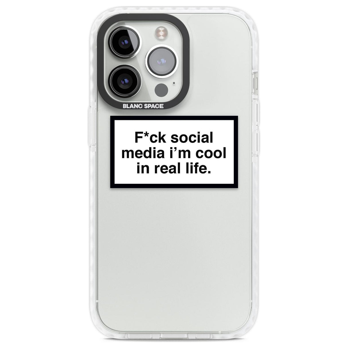 F*ck Social Media Phone Case iPhone 13 Pro / Impact Case,iPhone 14 Pro / Impact Case,iPhone 15 Pro Max / Impact Case,iPhone 15 Pro / Impact Case Blanc Space