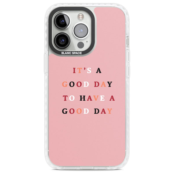 Good Day Pink Quote