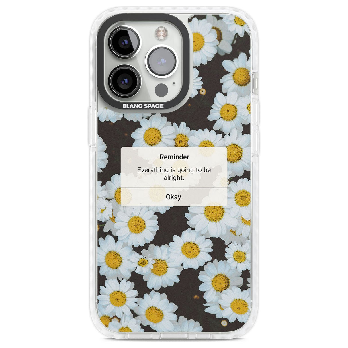 "Everything will be alright" iPhone Reminder Phone Case iPhone 13 Pro / Impact Case,iPhone 14 Pro / Impact Case,iPhone 15 Pro Max / Impact Case,iPhone 15 Pro / Impact Case Blanc Space