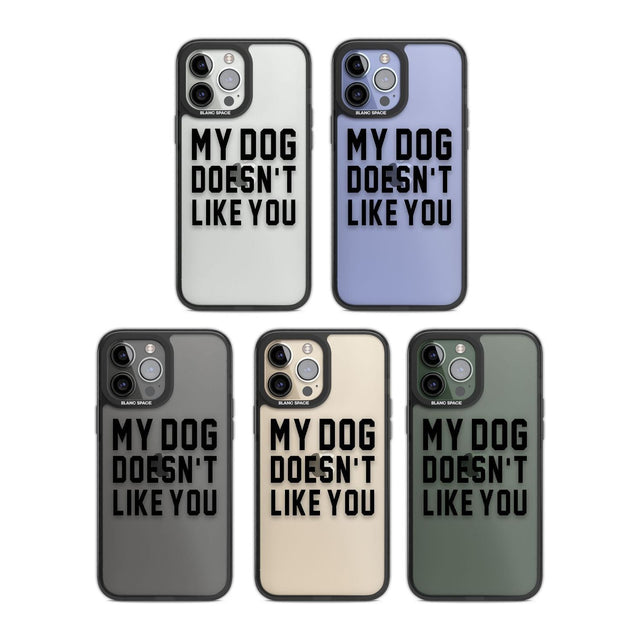 Dog Doesn't Like You Phone Case iPhone 15 Pro Max / Black Impact Case,iPhone 15 Plus / Black Impact Case,iPhone 15 Pro / Black Impact Case,iPhone 15 / Black Impact Case,iPhone 15 Pro Max / Impact Case,iPhone 15 Plus / Impact Case,iPhone 15 Pro / Impact Case,iPhone 15 / Impact Case,iPhone 15 Pro Max / Magsafe Black Impact Case,iPhone 15 Plus / Magsafe Black Impact Case,iPhone 15 Pro / Magsafe Black Impact Case,iPhone 15 / Magsafe Black Impact Case,iPhone 14 Pro Max / Black Impact Case,iPhone 14 Plus / Black 