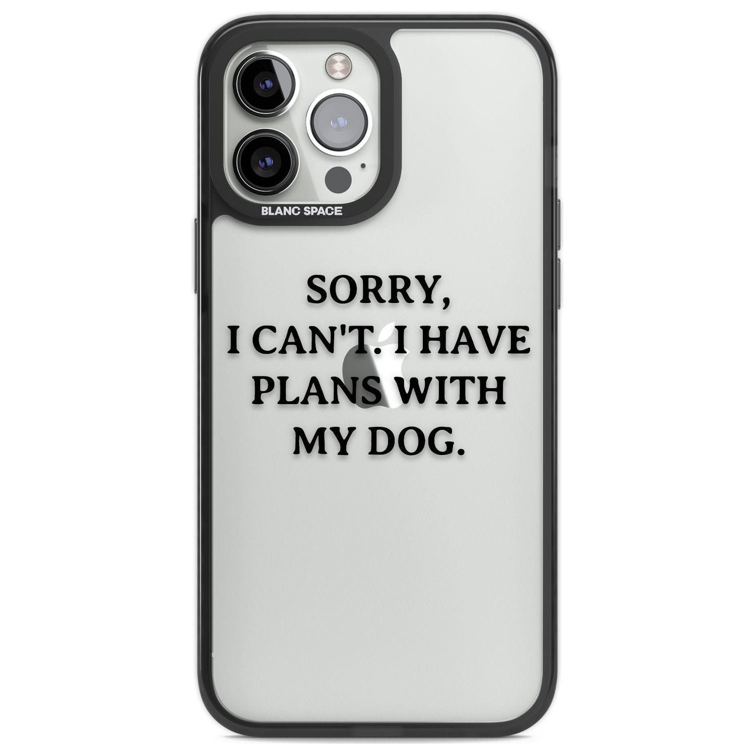 I Have Plans With My Dog Phone Case iPhone 13 Pro Max / Black Impact Case,iPhone 14 Pro Max / Black Impact Case Blanc Space