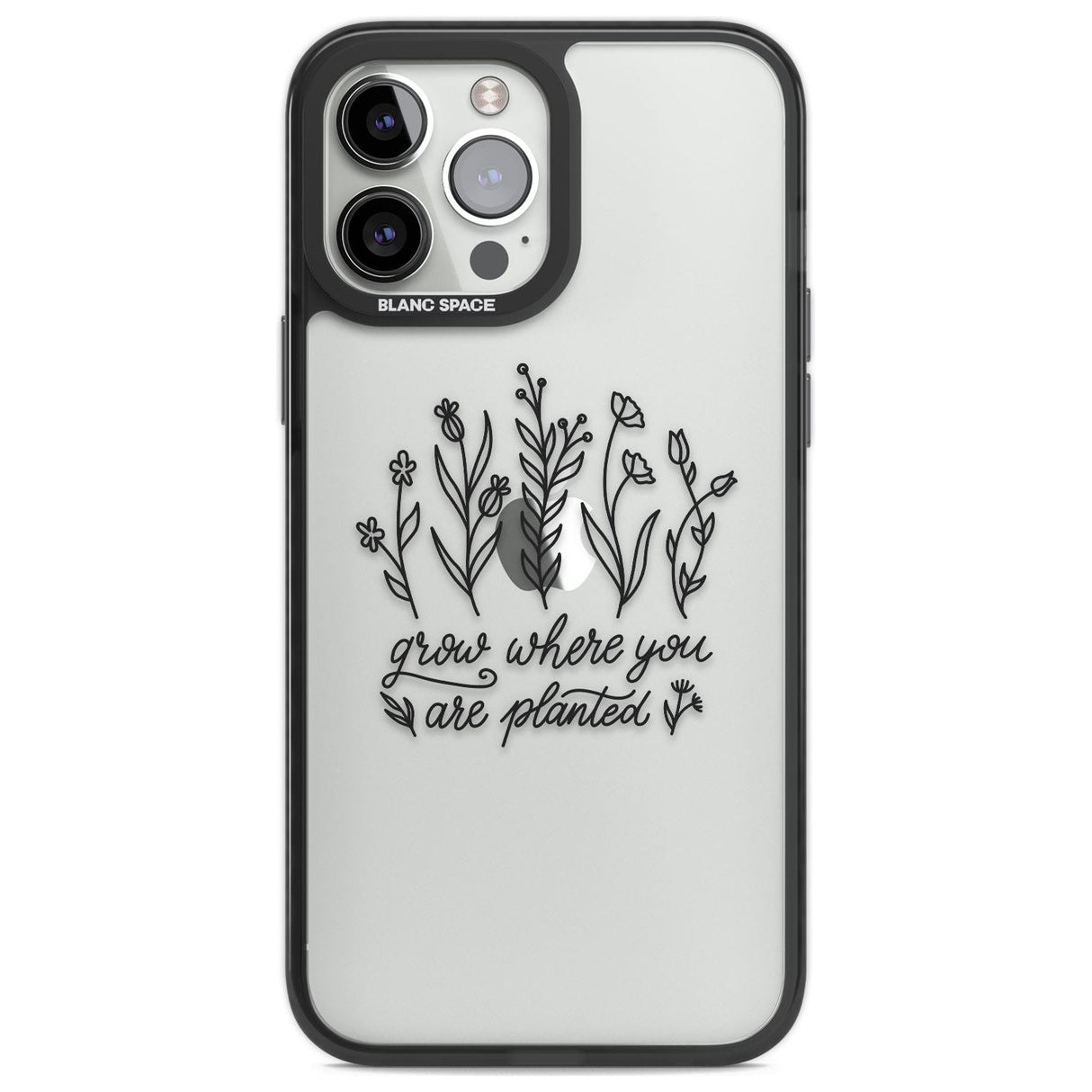 Grow where you are planted Phone Case iPhone 13 Pro Max / Black Impact Case,iPhone 14 Pro Max / Black Impact Case Blanc Space
