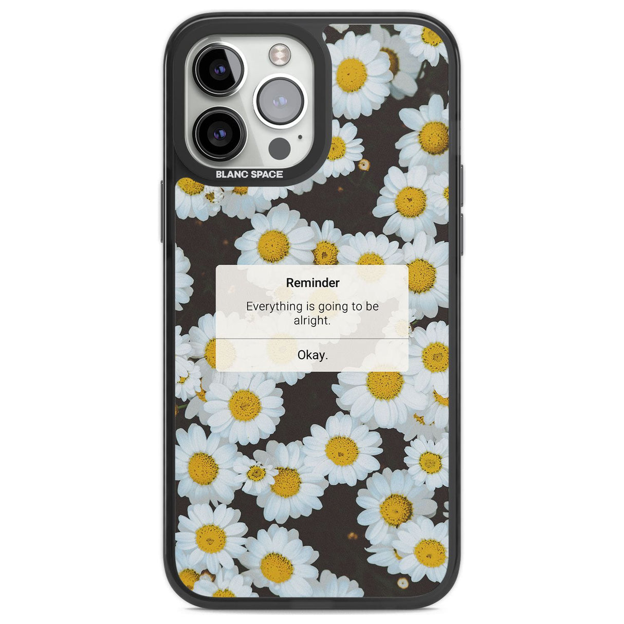 "Everything will be alright" iPhone Reminder Phone Case iPhone 13 Pro Max / Black Impact Case,iPhone 14 Pro Max / Black Impact Case Blanc Space