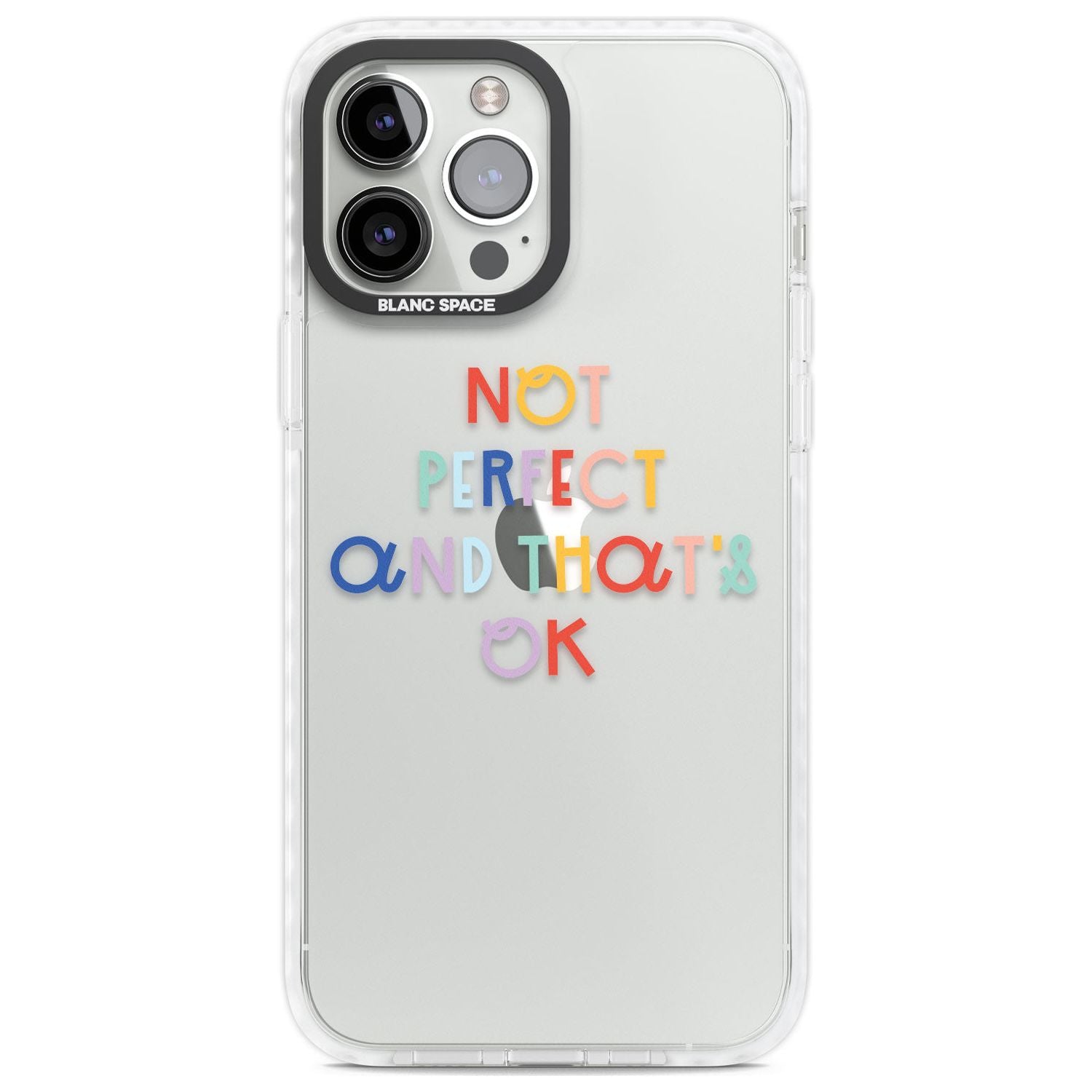 Not Perfect - Clear Phone Case iPhone 13 Pro Max / Impact Case,iPhone 14 Pro Max / Impact Case Blanc Space