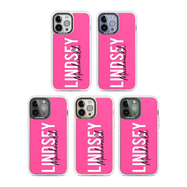 Personalised Bold Name: Pink Custom Phone Case iPhone 15 Pro Max / Black Impact Case,iPhone 15 Plus / Black Impact Case,iPhone 15 Pro / Black Impact Case,iPhone 15 / Black Impact Case,iPhone 15 Pro Max / Impact Case,iPhone 15 Plus / Impact Case,iPhone 15 Pro / Impact Case,iPhone 15 / Impact Case,iPhone 15 Pro Max / Magsafe Black Impact Case,iPhone 15 Plus / Magsafe Black Impact Case,iPhone 15 Pro / Magsafe Black Impact Case,iPhone 15 / Magsafe Black Impact Case,iPhone 14 Pro Max / Black Impact Case,iPhone 1