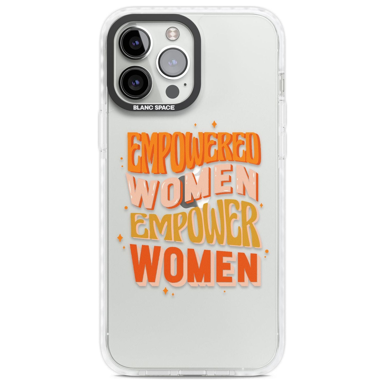 Empowered Women Phone Case iPhone 13 Pro Max / Impact Case,iPhone 14 Pro Max / Impact Case Blanc Space