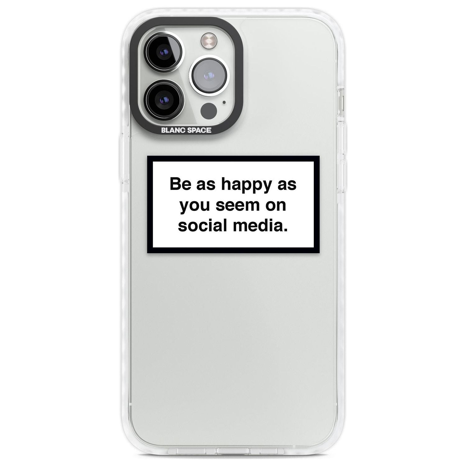 Happy on Social Media Phone Case iPhone 13 Pro Max / Impact Case,iPhone 14 Pro Max / Impact Case Blanc Space