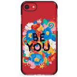 Be You Black Impact Phone Case for iPhone SE 8 7 Plus