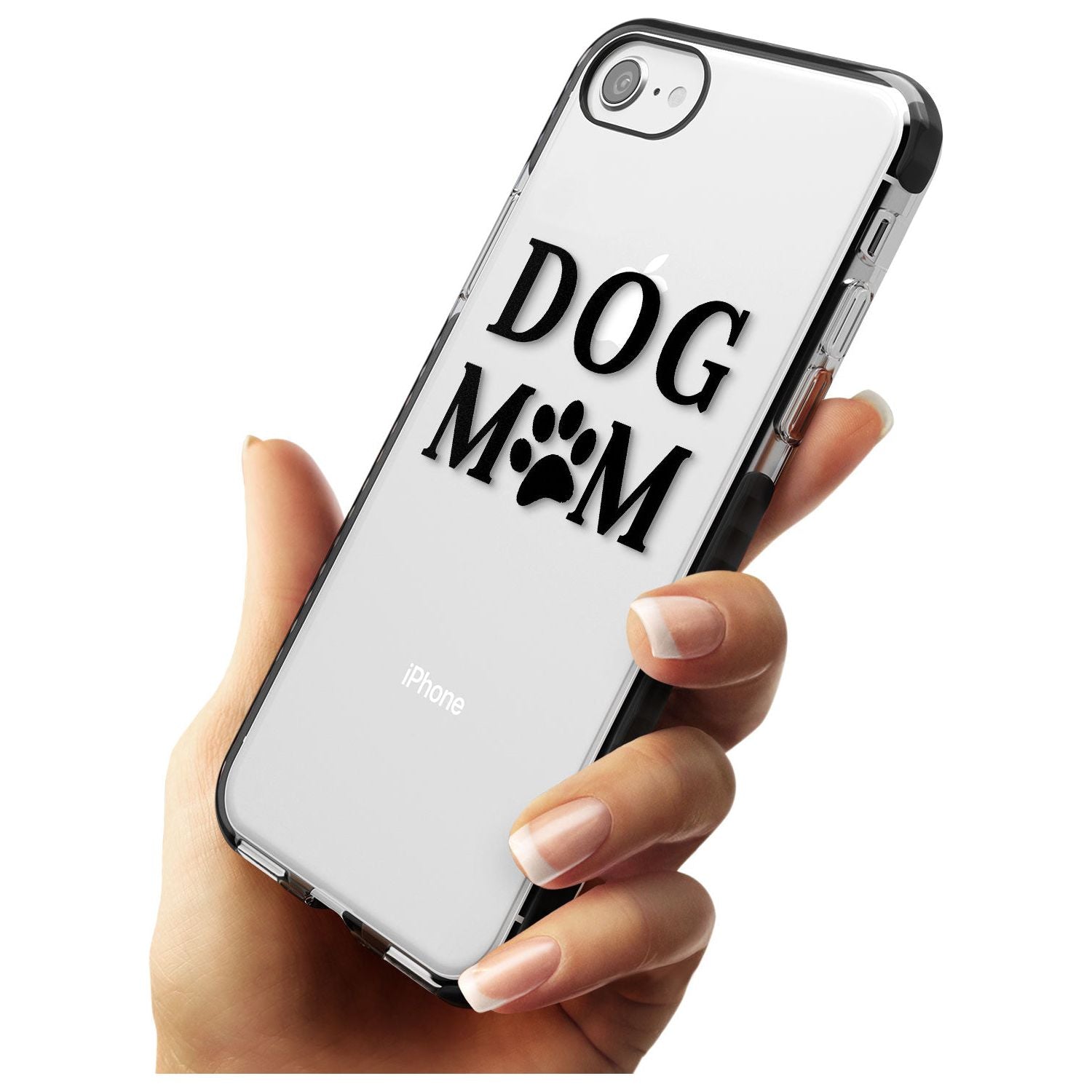 Dog Mom Paw Print Black Impact Phone Case for iPhone SE 8 7 Plus