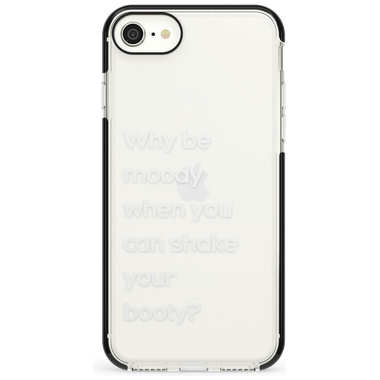 Why be moody? (White) Pink Fade Impact Phone Case for iPhone SE 8 7 Plus