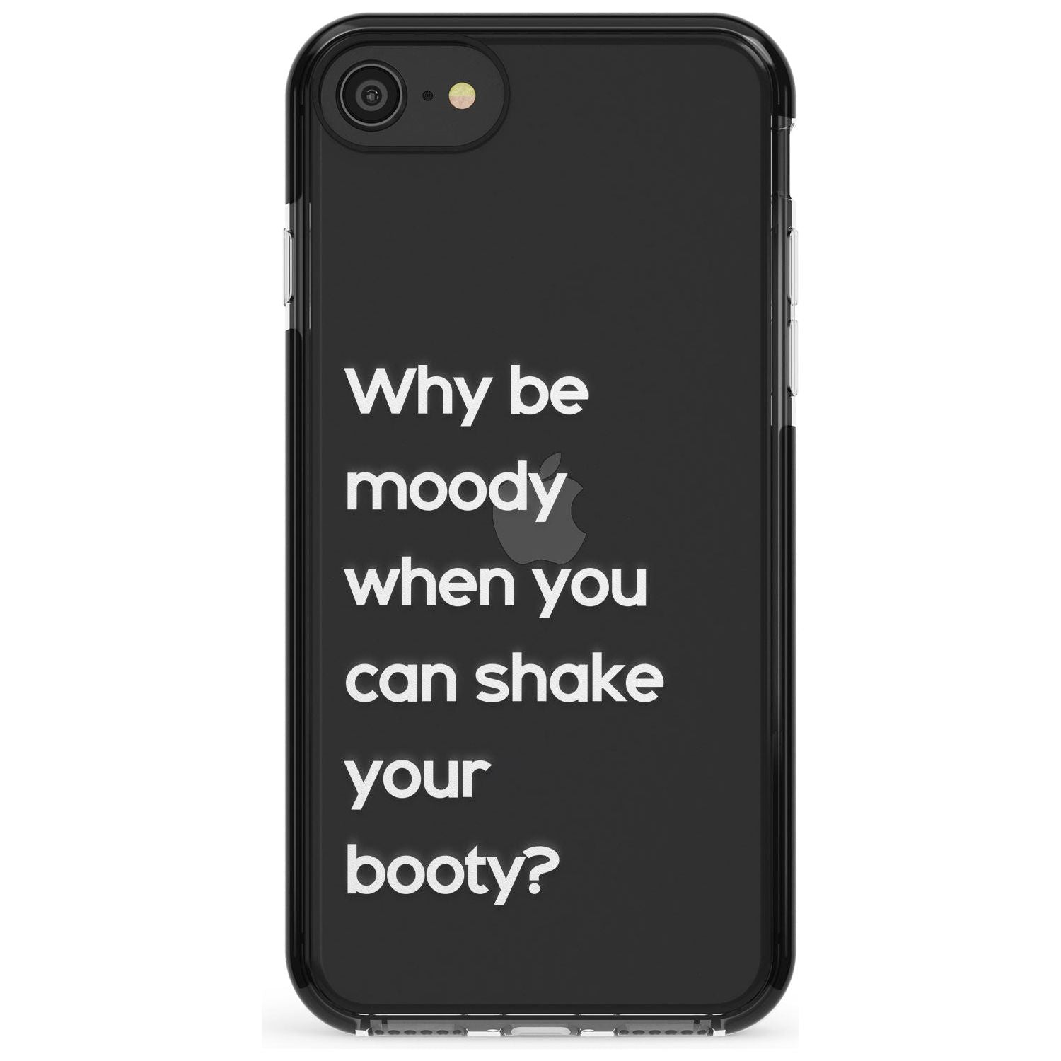 Why be moody? (White) Pink Fade Impact Phone Case for iPhone SE 8 7 Plus
