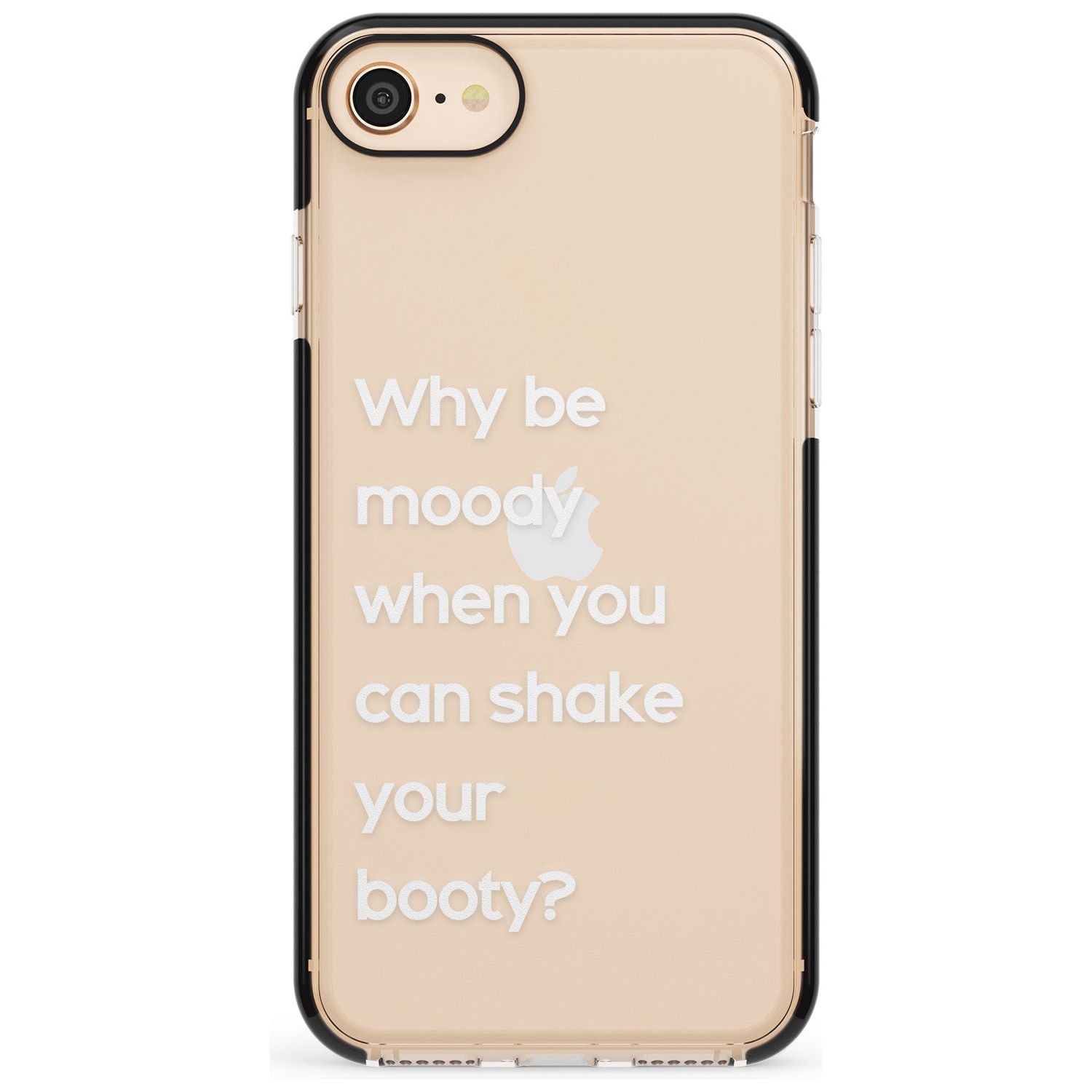 Why be moody? (White) Pink Fade Impact Phone Case for iPhone SE 8 7 Plus