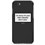 I'm sorry it's just that I literally don't care Pink Fade Impact Phone Case for iPhone SE 8 7 Plus