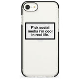 F*ck social media I'm cool in real life Pink Fade Impact Phone Case for iPhone SE 8 7 Plus