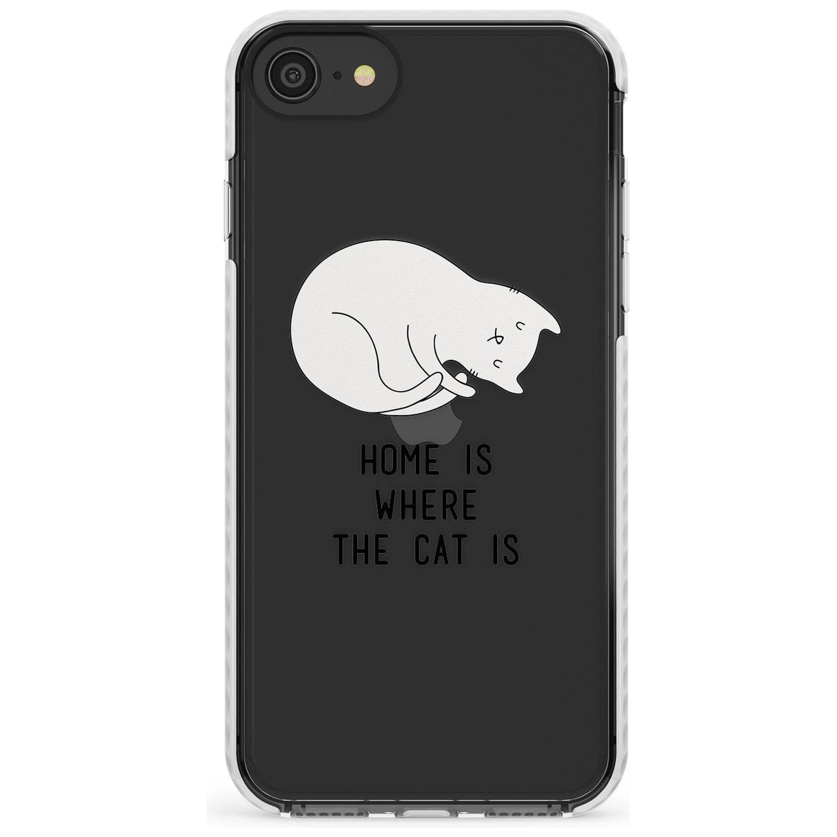 Home Is Where the Cat is Slim TPU Phone Case for iPhone SE 8 7 Plus