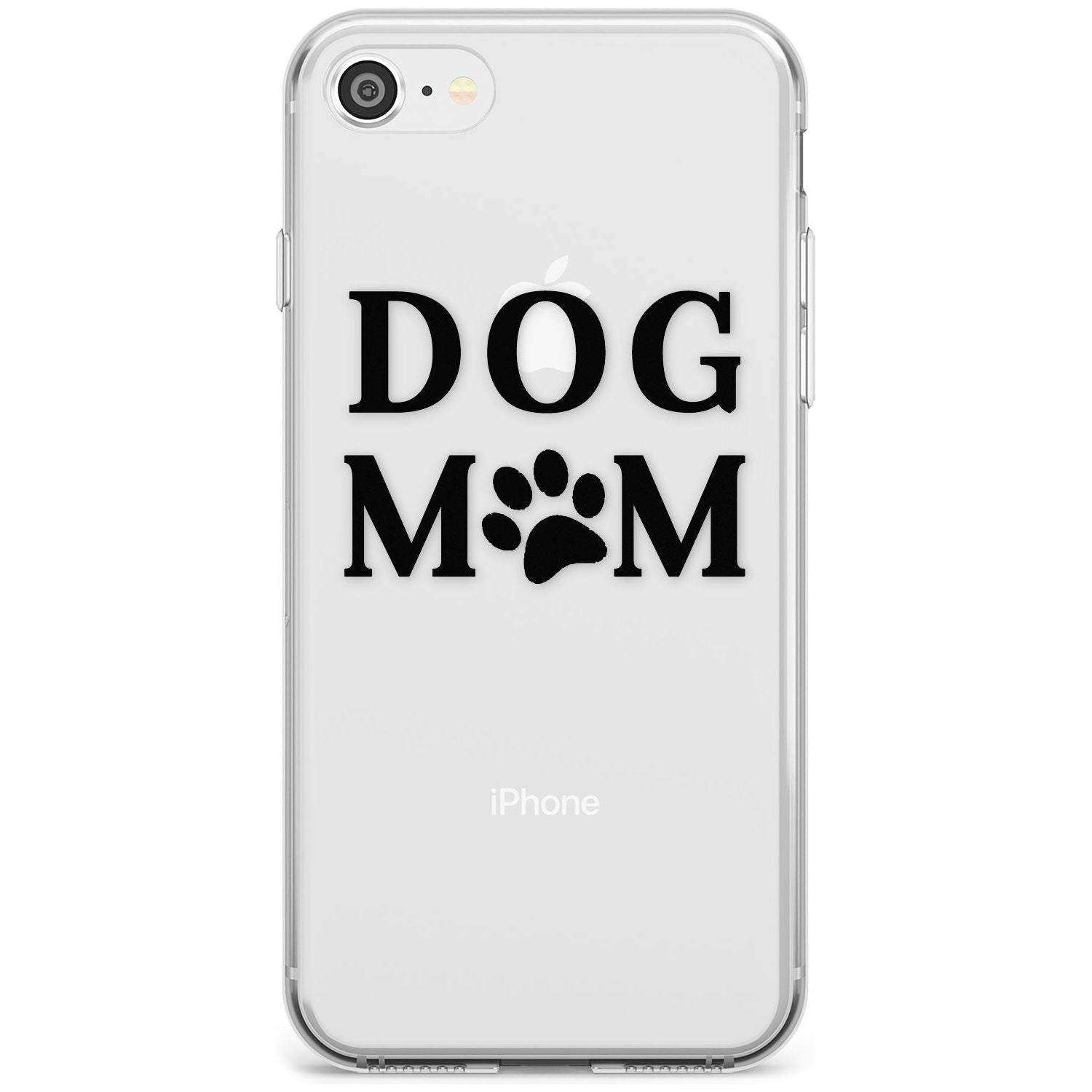 Dog Mom Paw Print Slim TPU Phone Case for iPhone SE 8 7 Plus
