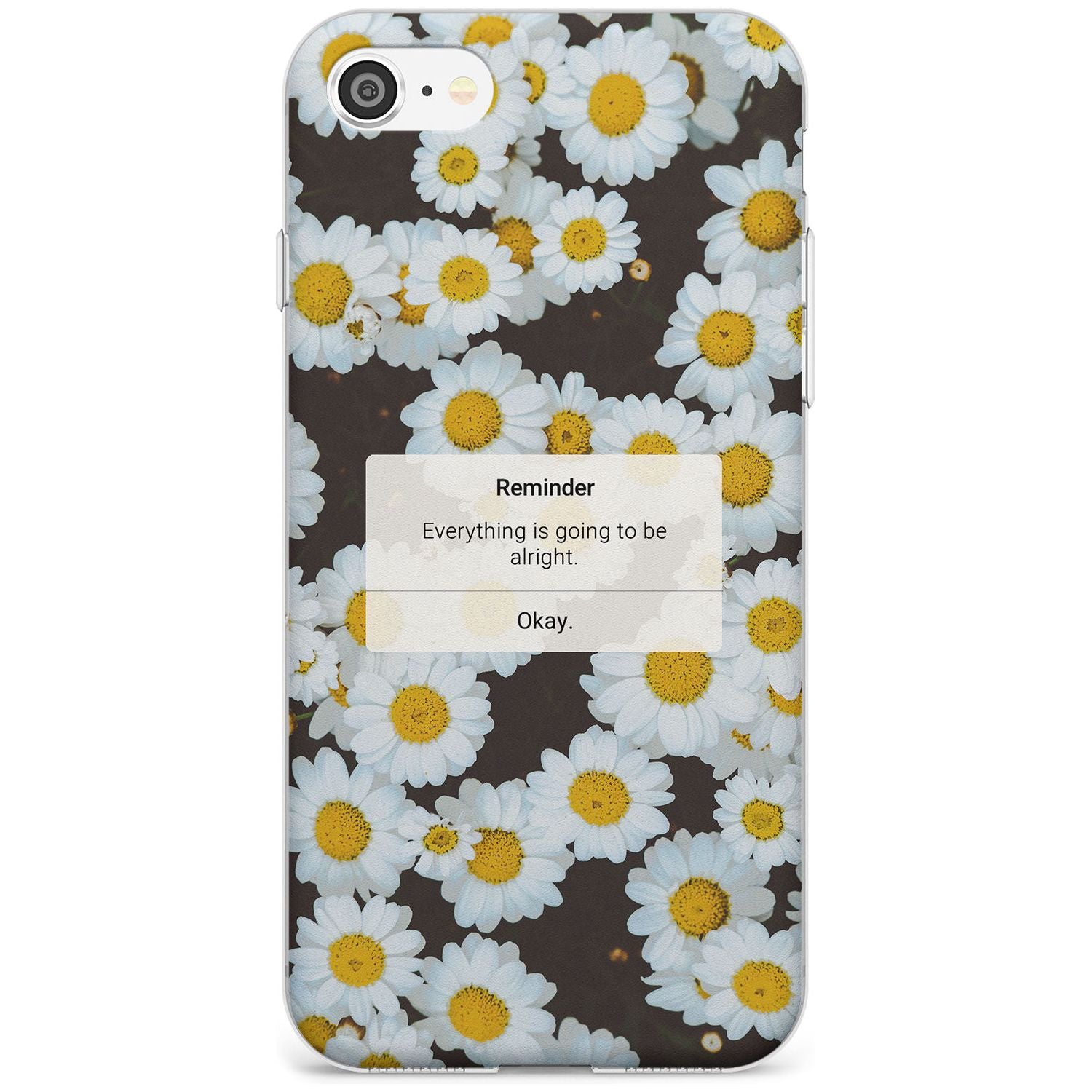 "Everything will be alright" iPhone Reminder Black Impact Phone Case for iPhone SE 8 7 Plus