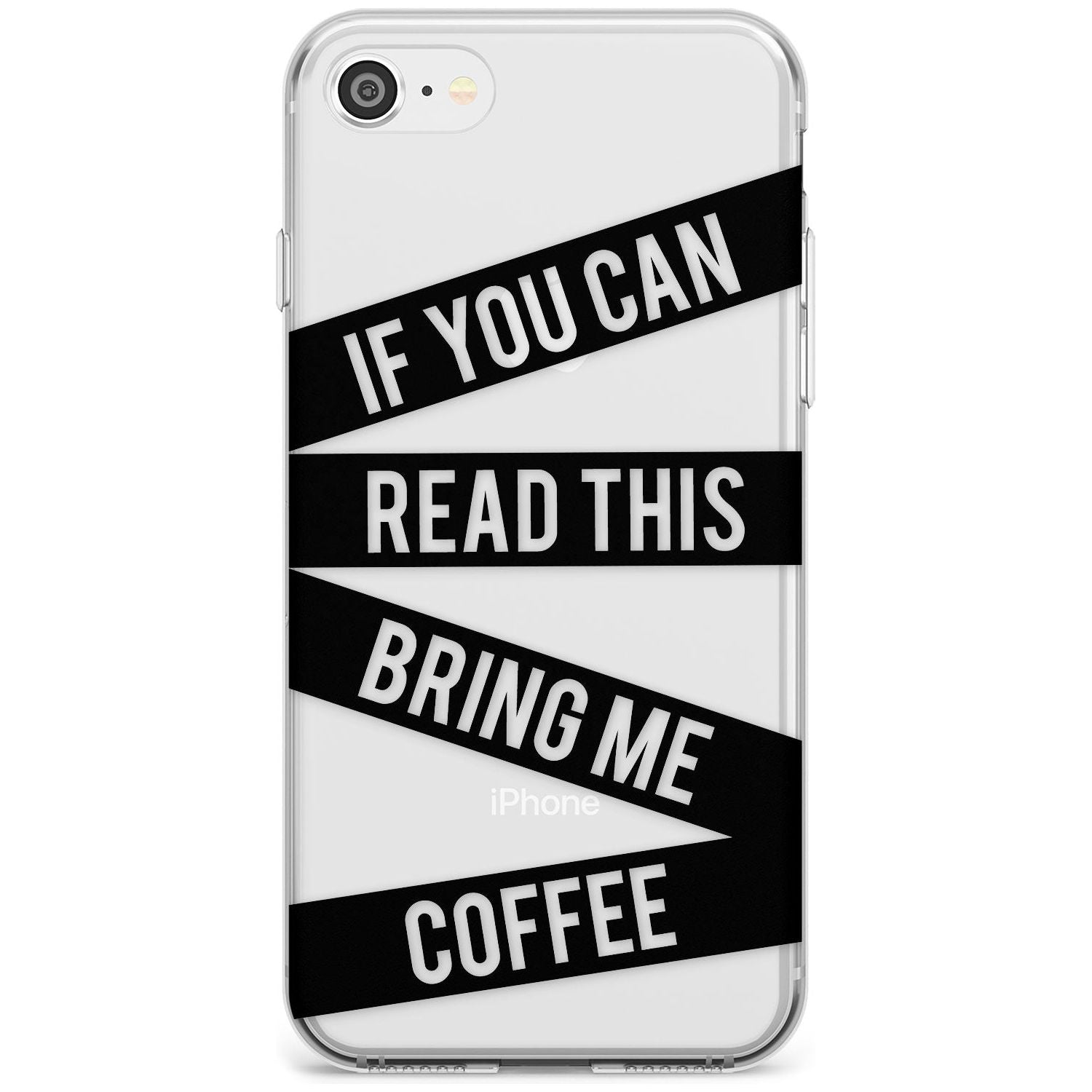 Black Stripes Bring Me Coffee Slim TPU Phone Case for iPhone SE 8 7 Plus