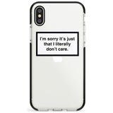 I'm sorry it's just that I literally don't care Pink Fade Impact Phone Case for iPhone X XS Max XR