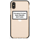 I'm sorry it's just that I literally don't care Pink Fade Impact Phone Case for iPhone X XS Max XR