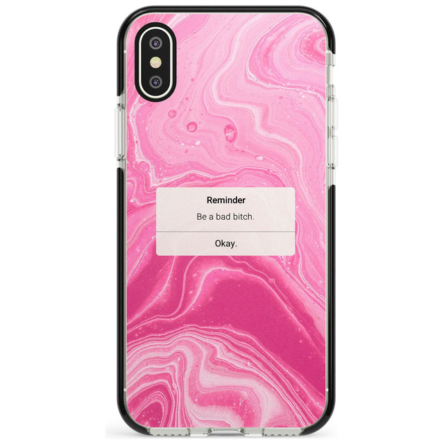 "Be a Bad Bitch" iPhone Reminder Pink Fade Impact Phone Case for iPhone X XS Max XR