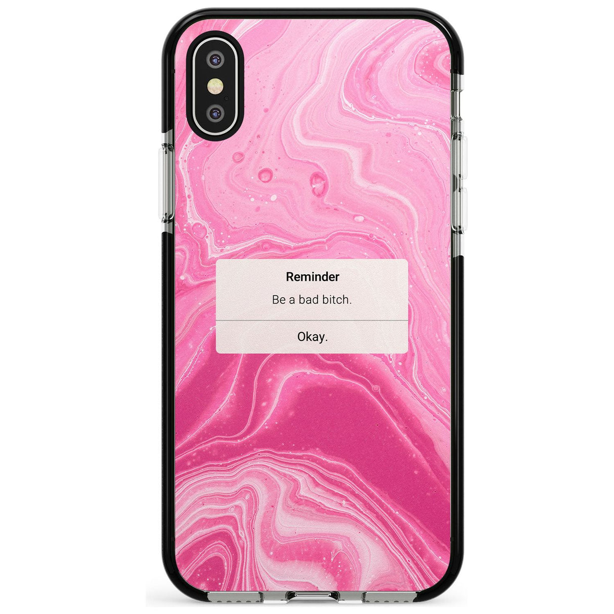 "Be a Bad Bitch" iPhone Reminder Pink Fade Impact Phone Case for iPhone X XS Max XR