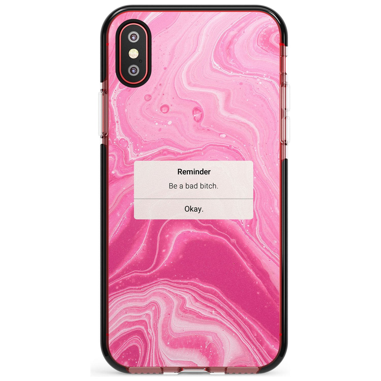 "Be a Bad Bitch" iPhone Reminder Pink Fade Impact Phone Case for iPhone X XS Max XR