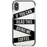 Black Stripes Bring Me Coffee Black Impact Phone Case for iPhone X XS Max XR