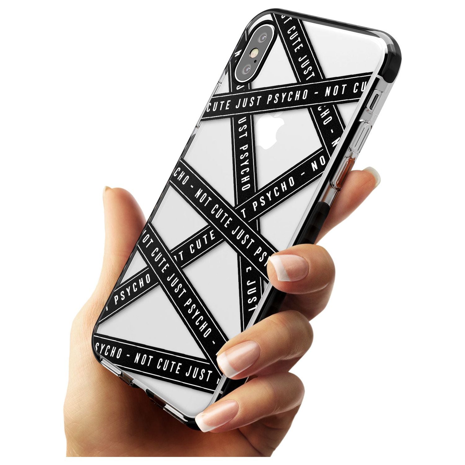 Caution Tape (Clear) Not Cute Just Psycho Black Impact Phone Case for iPhone X XS Max XR
