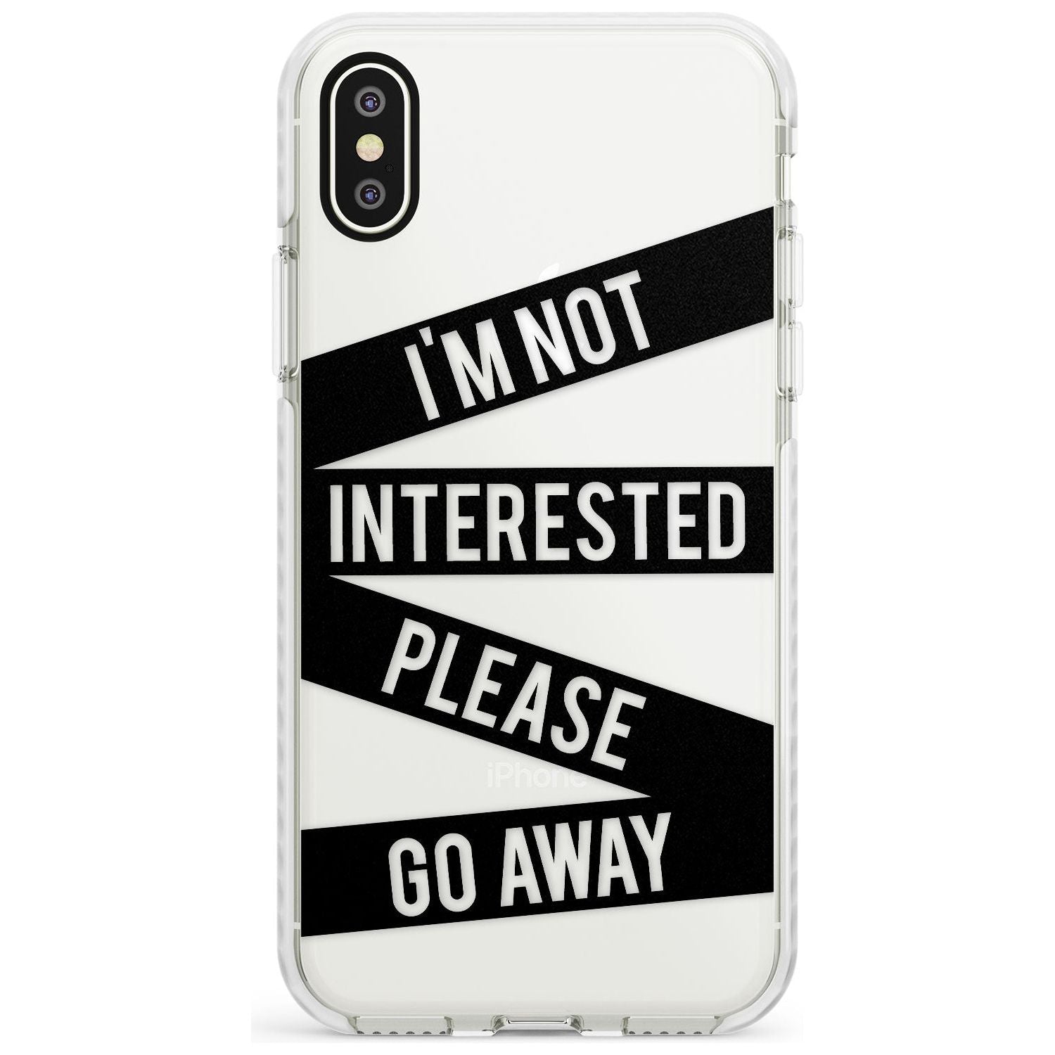 Black Stripes I'm Not Interested Impact Phone Case for iPhone X XS Max XR