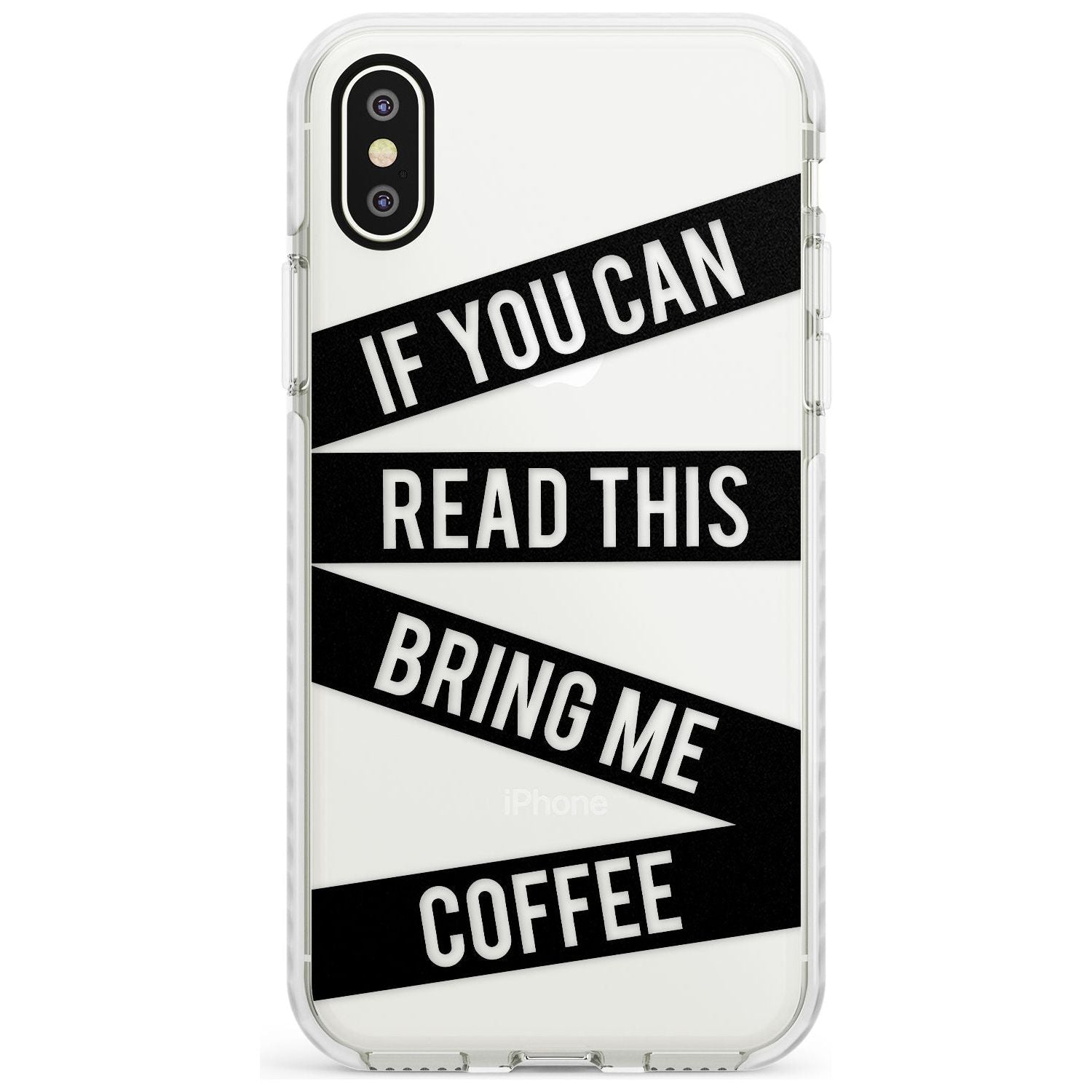 Black Stripes Bring Me Coffee Impact Phone Case for iPhone X XS Max XR