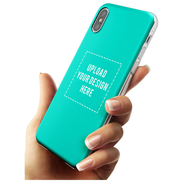 Personalised Your Own Design Slim TPU Phone Blanc Space X XS Max XR