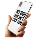 'Dog Doesn't Like You' iPhone Case   Phone Case - Case Warehouse