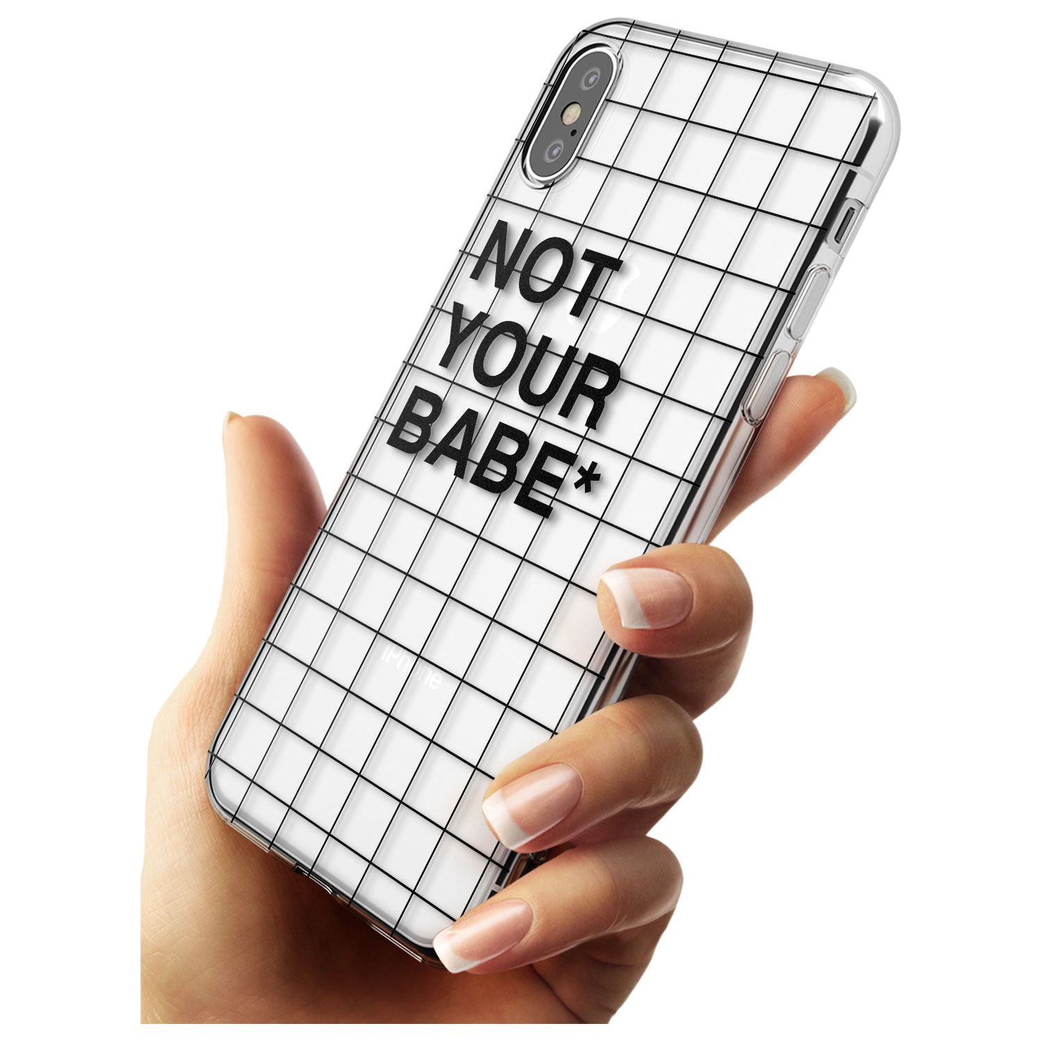 Grid Pattern Not Your Babe Slim TPU Phone Case Warehouse X XS Max XR