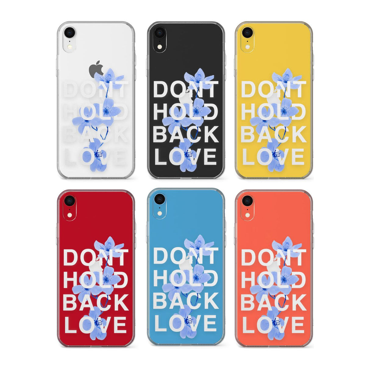 Don't Hold Back Love - Blue & White Phone Case for iPhone X XS Max XR